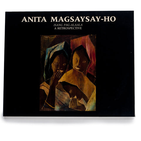 Anita Magsaysay-Ho: A Retrospective (Hardcover)