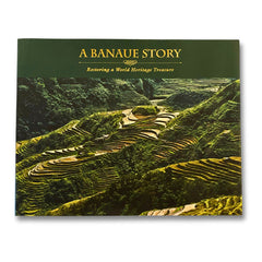 A Banaue Story: Restoring a World Heritage Site