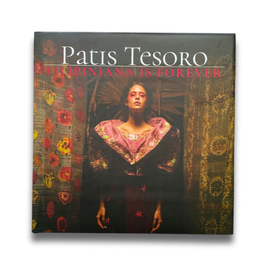 Patis Tesoro: Filipiniana is Forever