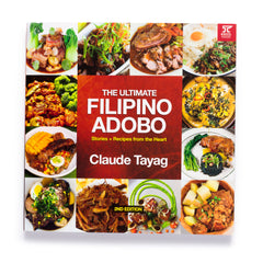 The Ultimate Filipino Adobo: Stories+ Recipes from the Heart