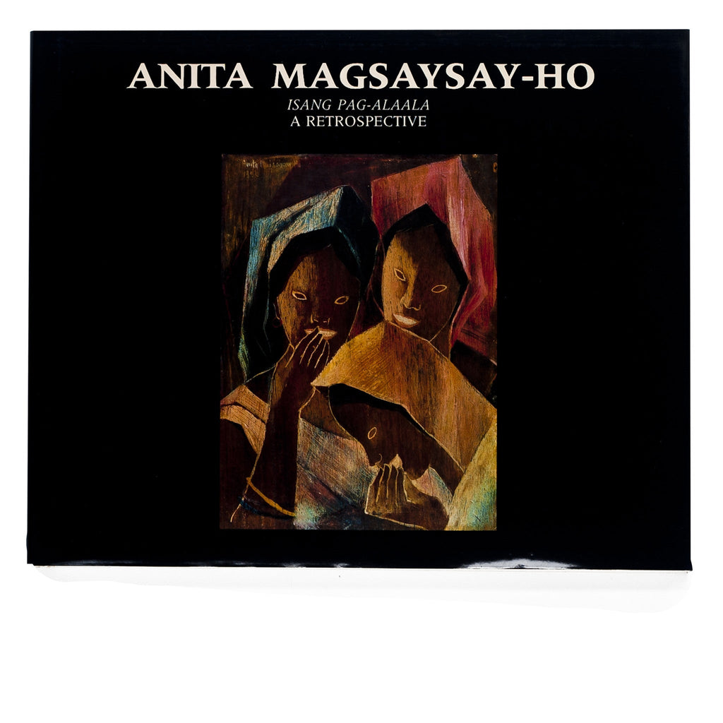 Anita Magsaysay-Ho: A Retrospective (Softcover)