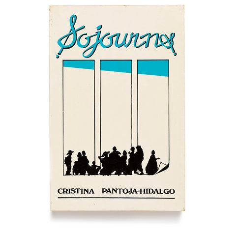 Sojourns by Cristina Pantoja-Hidalgo
