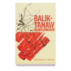 Balik-Tanaw: The Road Taken