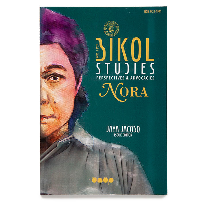 Bikol Studies Perspectives & Advocacies: Nora