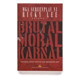 Mga Screenplay ni Ricky Lee Vol 1: Brutal, Moral, Karnal