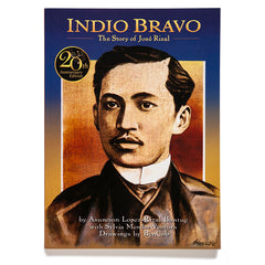 Indio Bravo: The Story of Jose Rizal