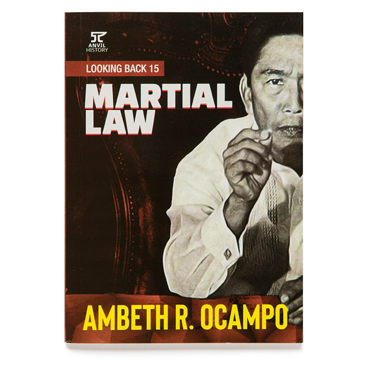 Looking Back 15: Martial Law