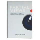 Partial Views: On the Essay as a Genre in Philippine Literary Production