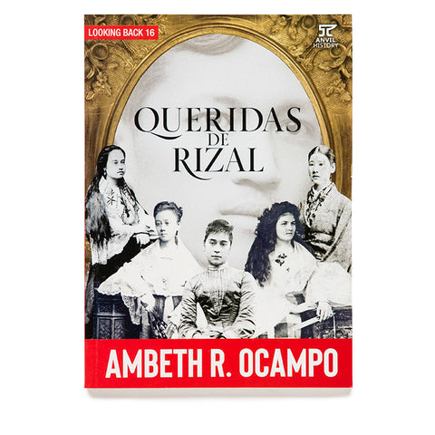 Looking Back 16: Queridas de Rizal