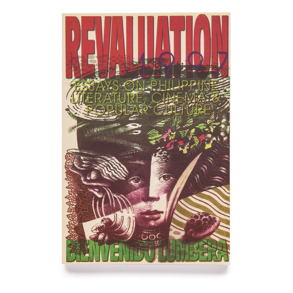 Revaluation 1997: Essays on Philippine Literature, Cinema & Popular Culture