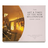 The Art & Times of the New Millenium: 2000 - 2020