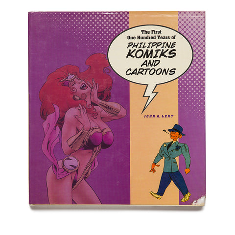 The First One Hundred Years of Philippine Komiks and Cartoons