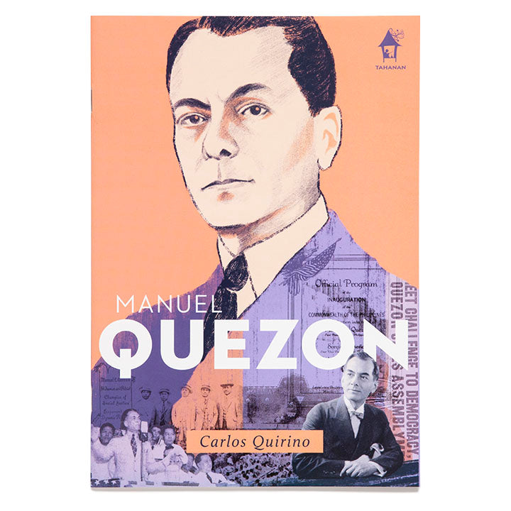 Great Lives Series: Manuel Quezon