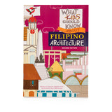 What Kids Should Know About Filipino Architecture (2nd Edition)