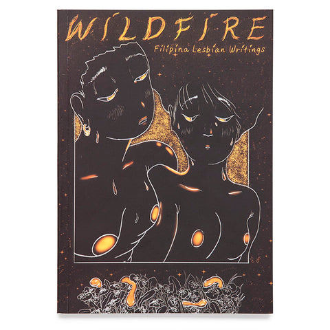 Wildfire: Filipina Lesbians Writing