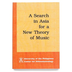 A Search in Asia for a New Theory of Music
