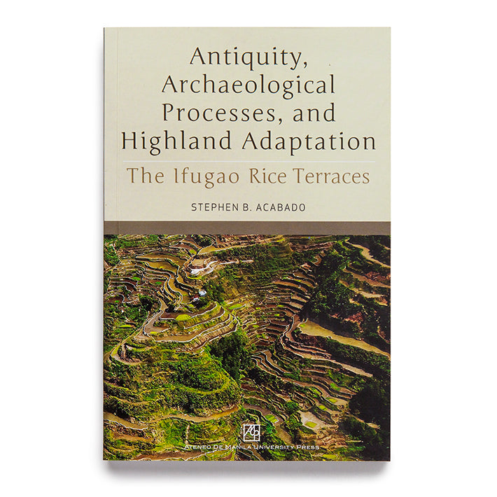 Antiquity, Archaeological Processes, and Highland Adaptation