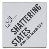 Shattering States: Ateneo Art Awards 2010