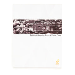 Buffet of Sounds: Sonic & Visual Feast