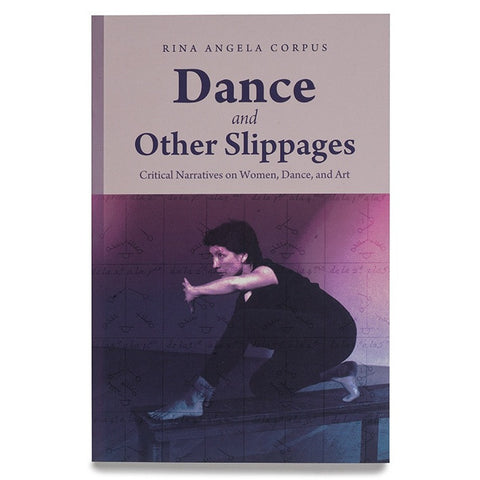 Dance and Other Slippages