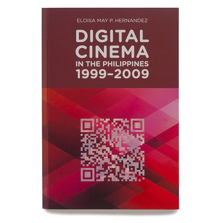 Digital Cinema in the Philippines 1999-2009