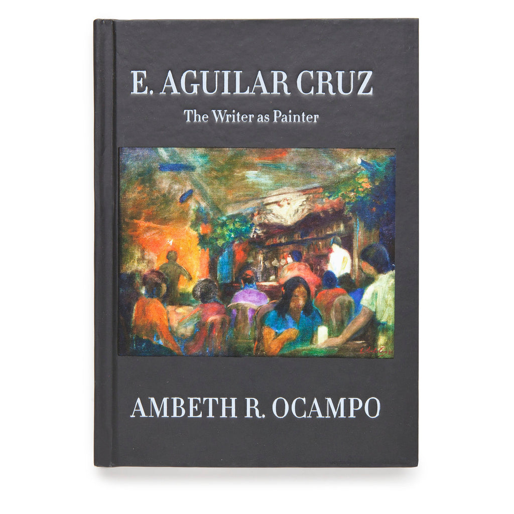 E. Aguilar Cruz: The Writer as Painter
