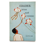 Edades: Kites and Visions