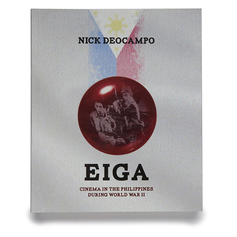 Eiga: Cinema in the Philippines during World War II