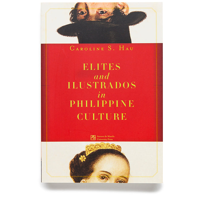 Elites and Ilustrados in Philippine Culture