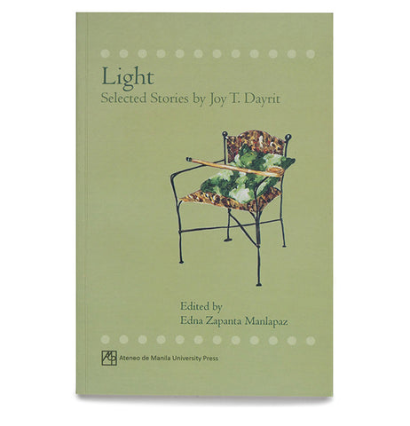 Light: Selected Stories by Joy T. Dayrit