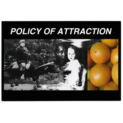 Policy of Attraction