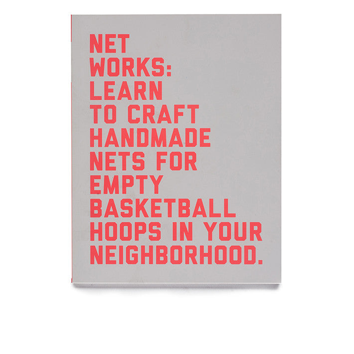 Net Works: Learn to Craft Handmade Nets for Empty Basketball Hoops in your Neighborhood