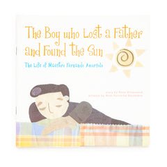 The Boy who Lost a Father and Found the Sun