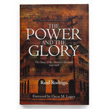 The Power and The Glory: The Story of the Manila Chronicle 1945-1998
