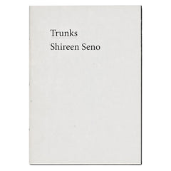 Shireen Seno: Trunks