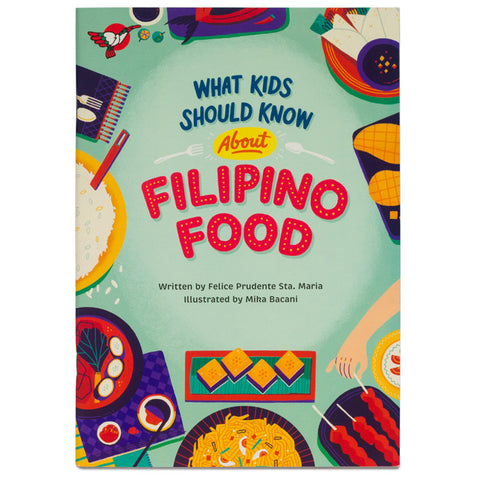 What Kids Should Know About Filipino Food
